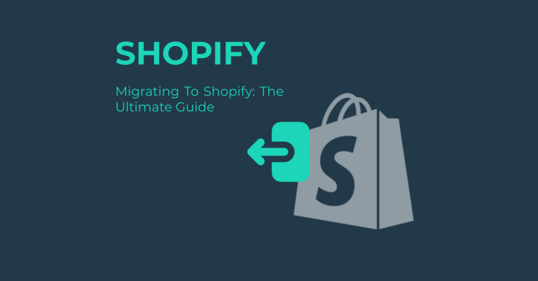 Migrating To Shopify