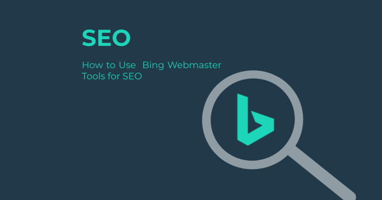 How to Use Bing Webmaster Tools for SEO